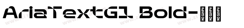 AriaTextG1 Bold字体转换 AriaTextG1 Bold字体转换